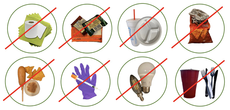 Materials that are not accepted include toilet tissue and paper napkins, candy packaging, styrofoam cups and plates, chip bags, food, syringes and latex gloves, light bulbs, and disposable plastic cups and utensils.