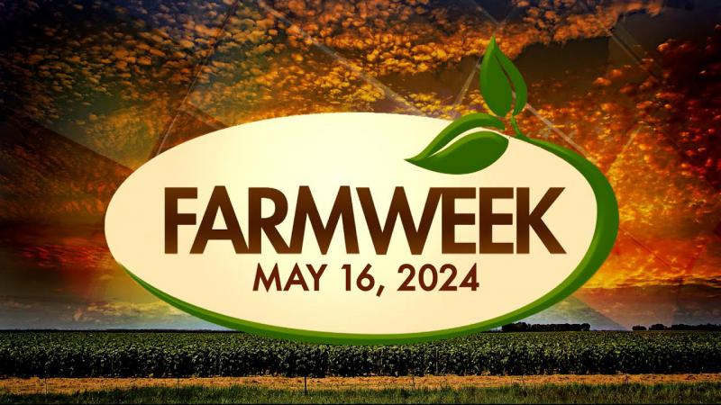 Farmweek | May 16, 2024 | Full Show