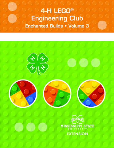 Cover of 4-H LEGO Engineering Club Volume 3, Enchanted Builds.