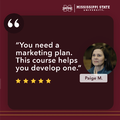 MSU social media post by Paige M., &quot;You need a marketing plan. This course helps you develop one.&quot;