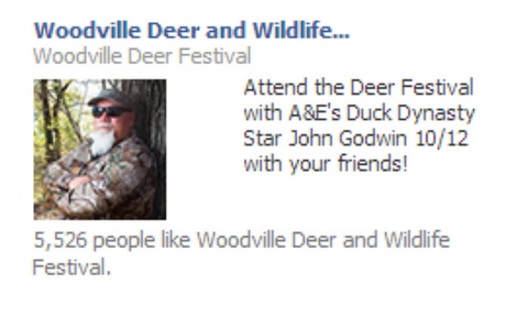 Woodville Deer and Wildlife Festival advertisement, desktop 1, “Attend the Deer Festival with A&amp;E's Duck Dynasty star John Godwin 10/12 with your friends.”
