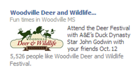 Woodville Deer and Wildlife Festival advertisement, desktop 3, “Attend the Deer Festival with A&amp;E's Duck Dynasty star John Godwin with your friends, Oct. 12.”